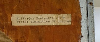 null MONTPETIT, Guy (1938-) 

"Transition U2 No9"

Huile sur toile

Signée et datée...