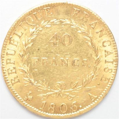 null Premier Empire (1804-1814). 40 Francs or 1806 A Paris. 12,90 g. F 538 G 1082...