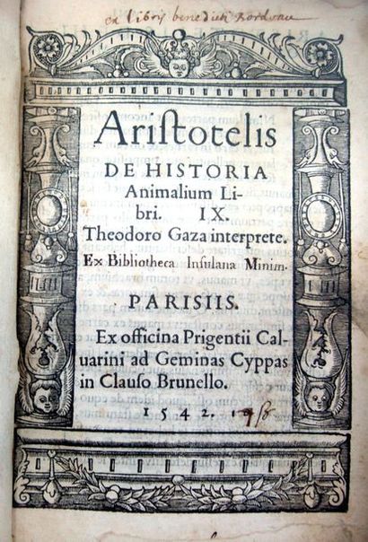 null ARISTOTE. Aristotelis de Historia animalium libri IX. Paris, P. Calvarin, 1542....