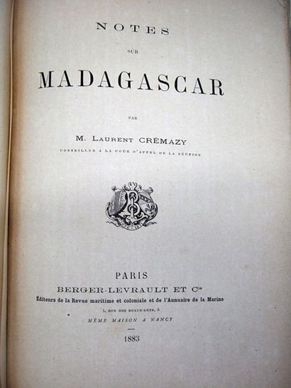 null CRÉMAZY (Laurent). Notes Sur Madagascar. Paris, Berger-Levrault, 1883-1884....