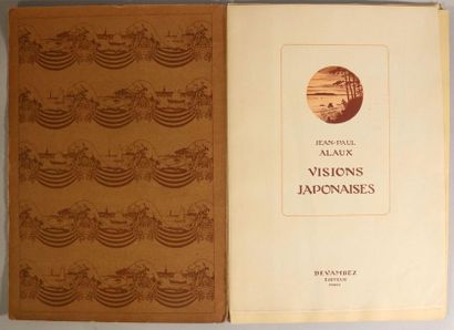  ARCACHON/ALAUX (Jean-Paul) Visions japonaises. Préface de Pierre Gounod Paris, Devambez,...
