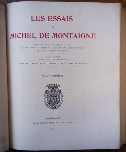null MONTAIGNE (Michel de) Les Essais publiés d'après l'exemplaire de Bordeaux, avec...