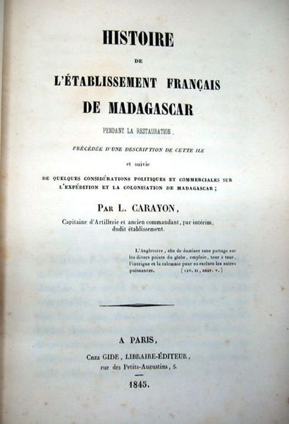 null CARAYON (Jean-Louis Joseph). Histoire de l'établissement français de Madagascar...