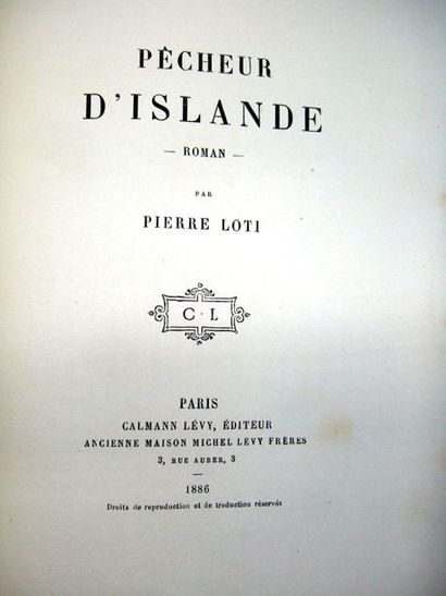 null LOTI (Pierre). Pêcheur d'Islande. - Paris, Calmann Lévy, 1886 - Gr. in-8, portrait...