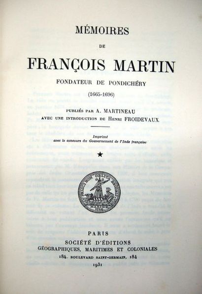 null MARTIN (François). Mémoires de François Martin fondateur de Pondichéry (1665-1696)....
