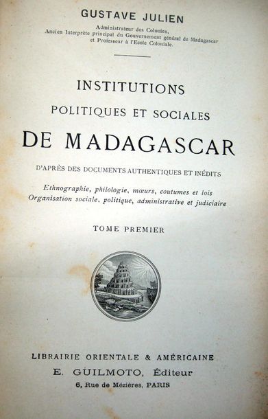 null JULIEN (Gustave). Institutions politiques et sociales de Madagascar. Paris,...