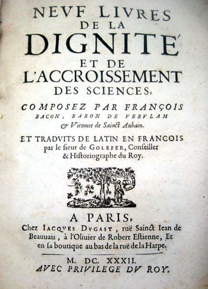 BACON (Francis). Neuf livres de la dignité...