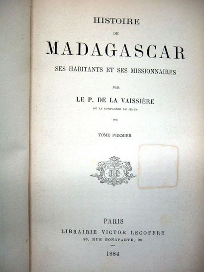 null DU VERGÉ (Louis de R.). Madagascar et peuplades indépendantes abandonnées par...