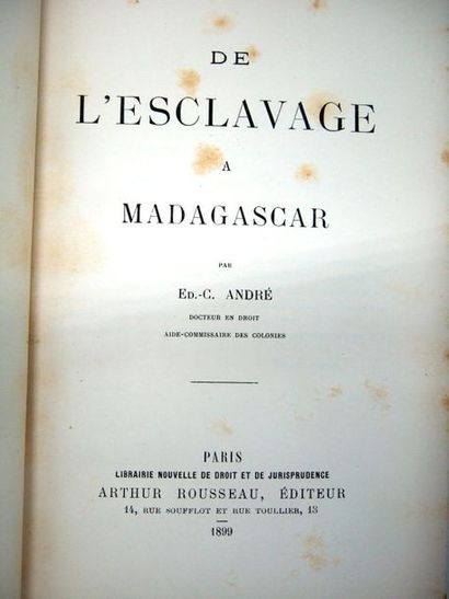 null ANDRÉ (Ed.-C.). De l'Esclavage à Madagascar. Paris, A. Rousseau, 1899. In-8,...