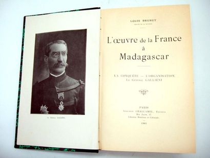 null BRUNET (Louis). L'oeuvre de la France à Madagascar, la conquête, l'organisation,...