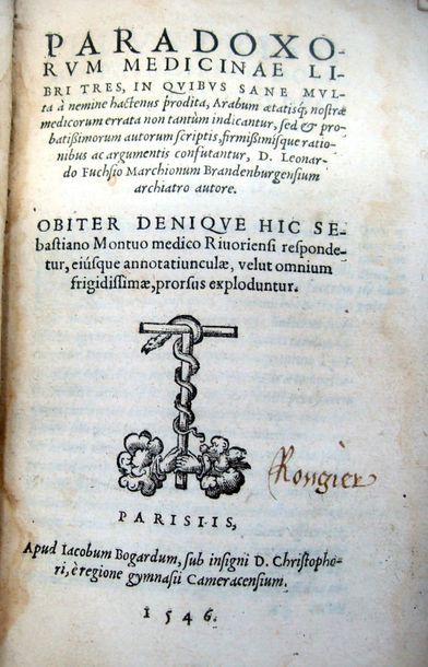 null FUCHS (Leonhart). Paradoxorum medicinae libri tres, in quibus sane multa à nemine...