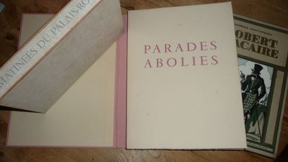 null 3 beaux livres :

Parades Abolies

(Edité par P., Editions A. & P. Jarach, 1945...