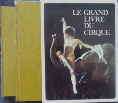 null Le grand livre du Cirque :Paris Bibliothèque des arts 1977 Deux forts volumes...