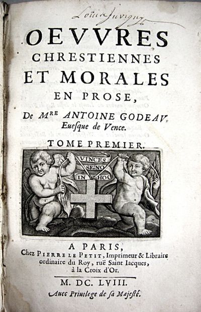 null * 62. GODEAU (Antoine). OEuvres chrestiennes et morales en prose. Paris P. Le...