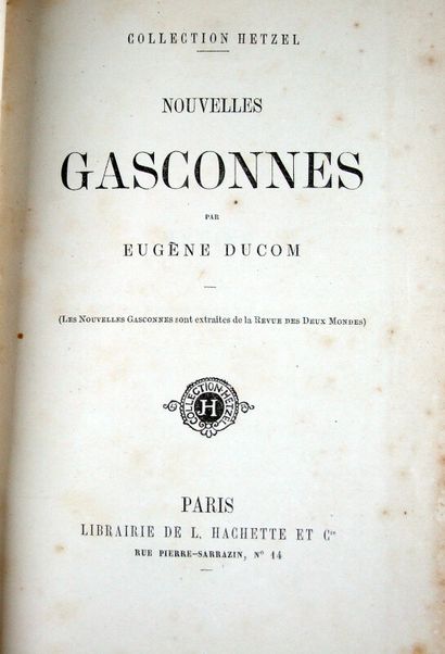 null * 309. [Gascony]. DUCOM (Eugène). A New Gascon News. Paris, L. Hachette, s.d....