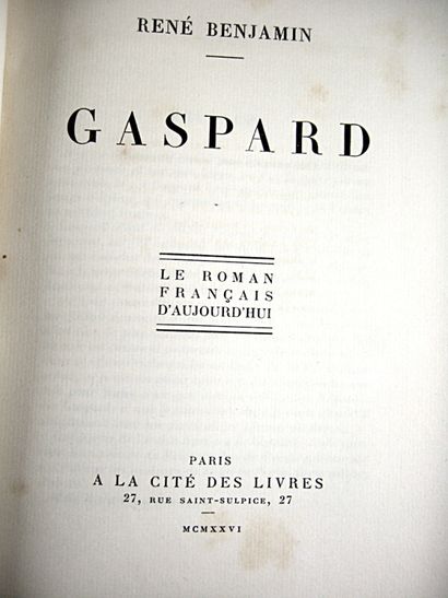 null * 165. BENJAMIN (René). Gaspard. Paris, à la cité des livres, 1926. In-8, buff...