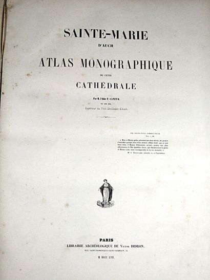 null * 311. [Gers]. CANETO (François). Sainte-Marie d'Auch, monographic atlas of...
