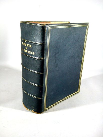 null 261. GODINEAU (Emile). Le Livre d'or de la Gironde. Paris, R. Wagner, 1914....