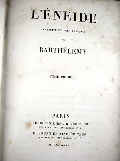 null * 12. BARTHÈLEMY (Jean-Jacques). L'Énéide. Paris, Perrotin & H. Fournier, 1835....