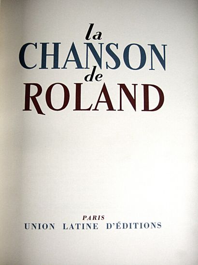 null * 142. BRAYER (Yves, ill.). The song of Roland. Paris, Union Latine d'éditions,...