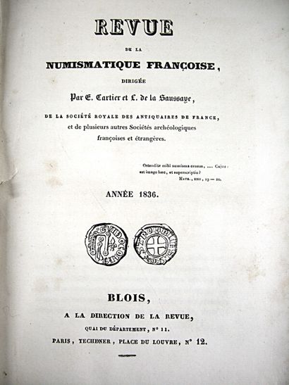 null * 24. CARTIER (E.) & LA SAUSSAYE (Louis de). A review of French numismatics....