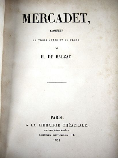 null * 10. BALZAC (Honoré de). Mercadet, comedy in three acts and prose. Paris, Librairie...