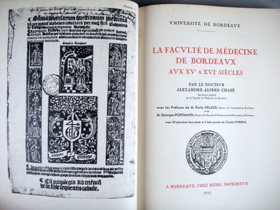 null * 241. CHABÉ (Alexandre-Alfred). La Faculté de médecine de Bordeaux aux XVe...