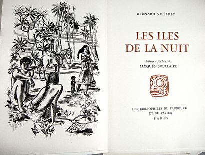 null * 141. BOULLAIRE (Jacques, ill.) & VILLARET (Bernard). Les Îles de la Nuit....