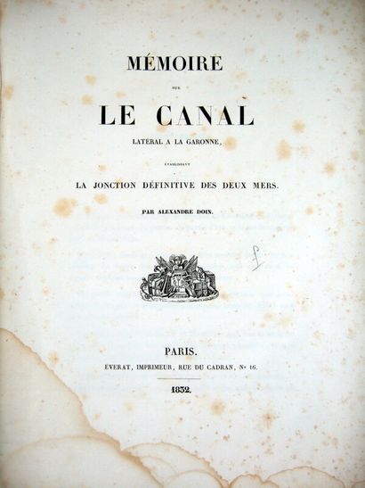 null * 249. DOIN (Alexandre). Mémoire sur le canal latéral à la Garonne, établissant...