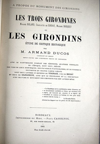 null * 252. DUCOS (Armand). Les Trois Girondines Madame Roland, Charlotte Corday,...