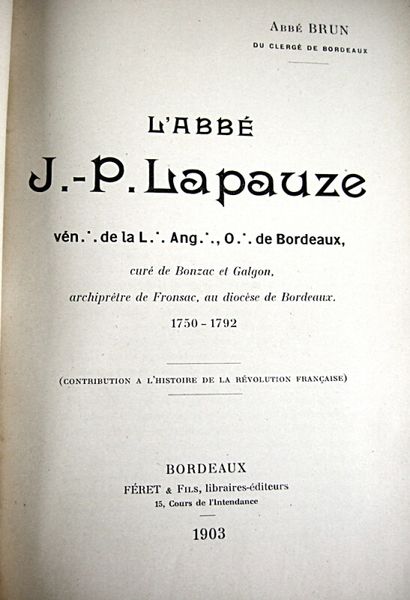 null 234. BRUN (Guillaume). The Abbot J.-P. Lapauze vén .-. of the L.-. Ang.-., O.-....