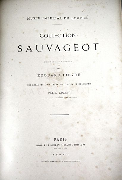 null * 126. [SAUVAGEOT (Alexandre-Charles)]. Collection Sauvageot, dessinée et gravée...