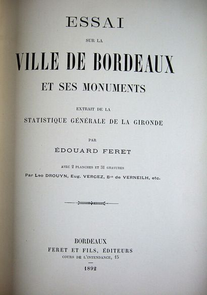 null 232. [Bordeaux]. Ensemble de 3 ouvrages reliés d'intérêt régionaliste bordelais....