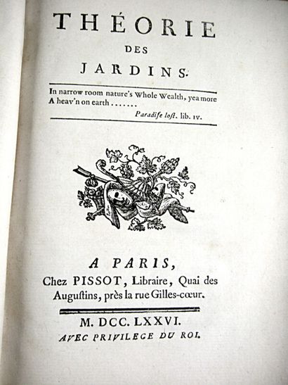 null * 107. [MOREL (Jean-Marie)]. Théorie des jardins. Paris, Pissot, 1776. In-8,...