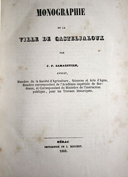 null * 320. [Lot-et-Garonne]. SAMAZEUILH (Jean-François). Monographie de la ville...