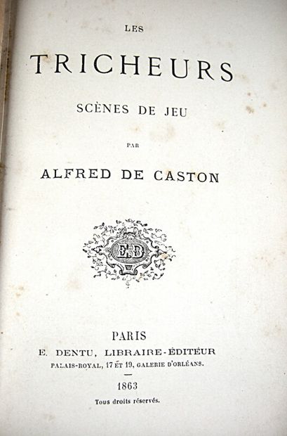 null 26. CASTON (Alfred de, pseud. de Léon-François-Antoine Aurifeuille). Les tricheurs....