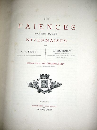 null 47. FIEFFE (Charles Pierre) & BOUVEAULT (Adolphe). Les Faïences patriotiques...