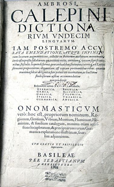 null 19. CALEPIO (Ambrogio). Dictionarium undecim linguarum. Bâle, S. Henric Petri,...