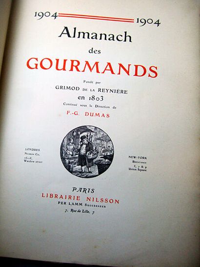null 4. Almanach des gourmands. Paris, Libr. Nilsson, 1904. In-4°, 226 p. Reliure...