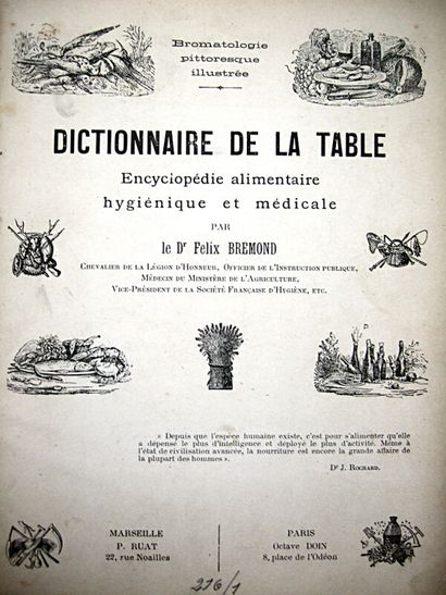 null 20. BREMOND (Félix). Dictionnaire de la table, encyclopédie alimentaire, hygiénique...
