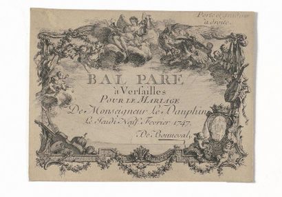 null Deux invitations pour les

festivités du mariage du dauphin

en 1745-1747.

-...