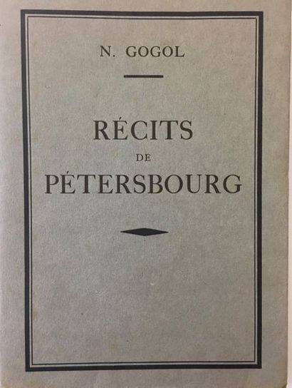 GOGOL Nicolas (1809-1852) 
Récits de Pétersbourg....