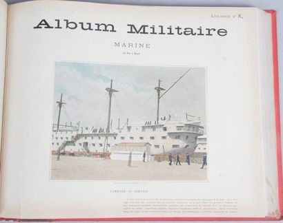 null Album Militaire: Infanterie. Marine, Cavalarie, Légion…Un volume in-4 oblong...