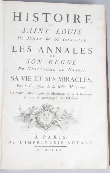 null JOINVILLE: Histoire de Saint-Louis…Imprimerie Royale, 1761. In-folio en veau...