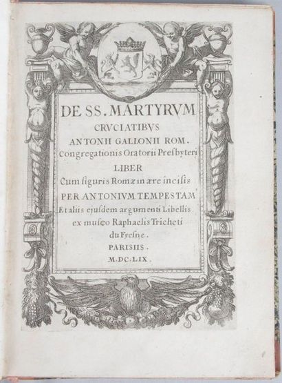 null TEMPESTA: De SS. Martyrum cruciatibus Antonii Gallonii Rom. Congregationis oratorii...