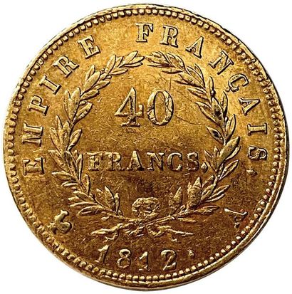null NAPOLÉON Ier 1804-1814 40 Francs or (tête laurée / EMPIRE FRANÇAIS) 1812 Paris....