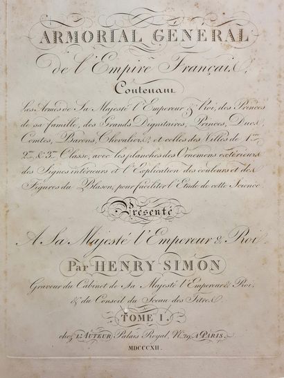 null HENRY SIMON Armorial de l’Empire français Tome I de 1812, chez l’Auteur de de...