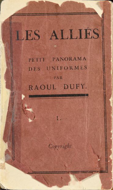  Raoul DUFY (1877 / 1953) LES ALLIES – PETIT PANORAMA DES UNIFORMES P. Iribe &Cie....