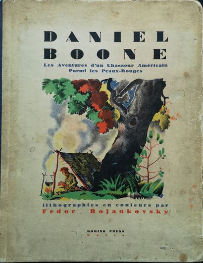 null ROJAN (FEDOR ROJANOVSKY) BOONE Daniel 

Les Aventures d’un chasseur américain...