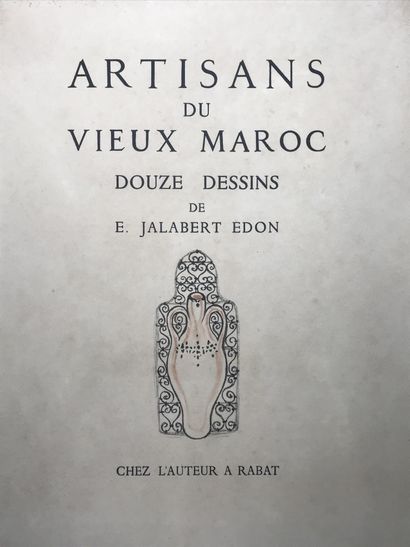 null Jalabert Edon, E., Artisans du Vieux Maroc, Douze dessins de E. Jalabert Edon,...